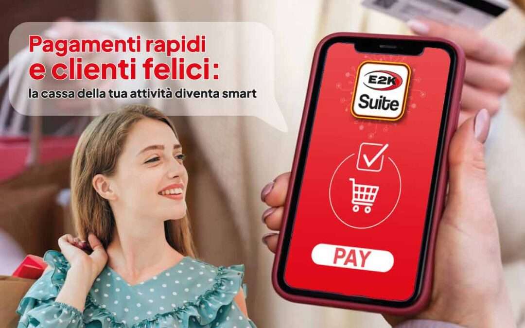 Software cassa automatica: E2K Suite, la soluzione definitiva